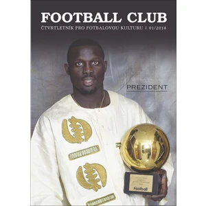 Football Club 01/2018 -- čtvrtletník pro fotbalovou kulturu 01/2018