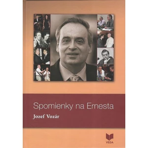 Spomienky na Ernesta - Vozár Jozef