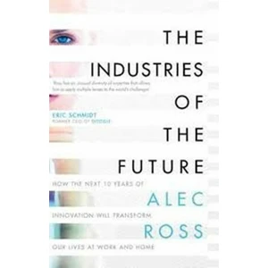 Industries Of the Future - Ross Alec