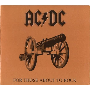 AC/DC – For Those About to Rock (We Salute You)