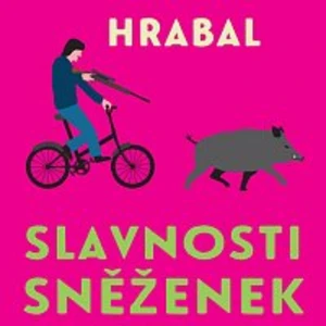 Pavel Soukup – Hrabal: Slavnosti sněženek