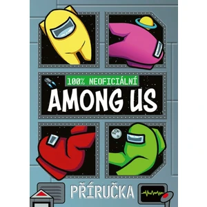 AMONG US 100% neoficiální příručka