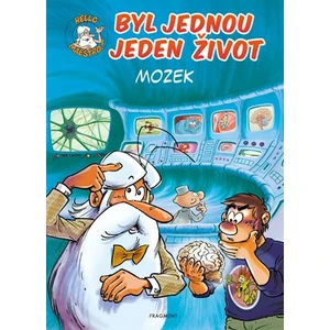 Byl jednou jeden život Mozek - Gaudin Jean-Charles