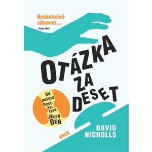 Otázka za deset - David Nicholls