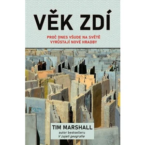 Věk zdí - Tim Marshall