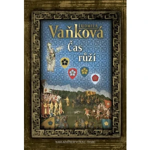 Čas růží - Ludmila Vaňková
