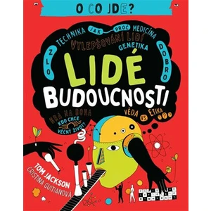 Lidé budoucnosti - Tom Jackson
