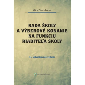 Rada školy a výberové konanie na funkciu riaditeľa školy - Mária Stanislavová