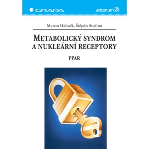 Metabolický syndrom a nukleární receptory, Haluzík Martin