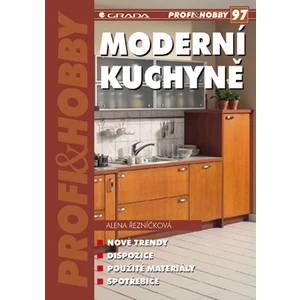 Moderní kuchyně, Řezníčková Alena