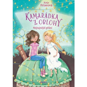 Kamarádka z oblohy - Katja Frixeová