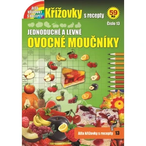 Křížovky s recepty 13 - Jednoduché a levné ovocné moučníky