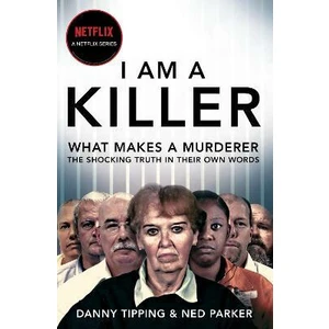 I am a Killer - Tipping Danny, Ned Parker