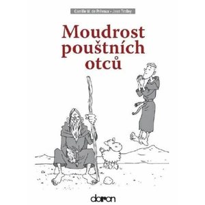 Moudrost pouštních otců - Camille de Prévaux, Jean Trolley