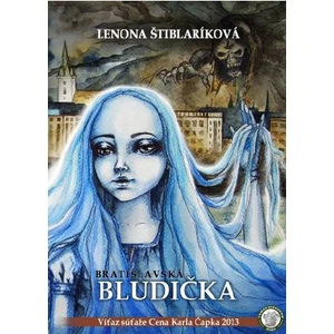 Bratislavská bludička - Štiblaríková Lenona