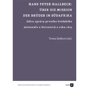 Hans Peter Hallbeck: Über die Mission der Brüder in Südafrika