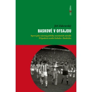 Baskové v ofsajdu - Jiří Zákravský