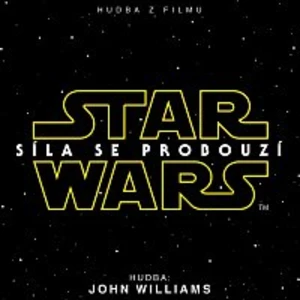 STAR WARS (Episode VII - The Force Awakens/Síla se probouzí) [CD album]