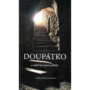 Doupátko a další literární scénáře - Lenka Procházková
