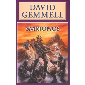 Smrtonoš - David Gemmell