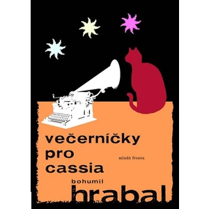 Večerníčky pro Cassia - Hrabal Bohumil