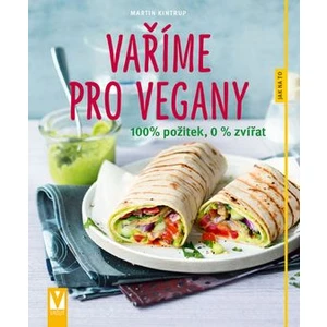 Vaříme pro vegany - Martin Kintrup