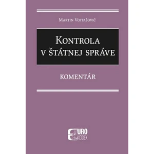 Kontrola v štátnej správe - Martin Vojtašovič