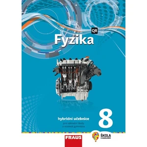 Fyzika 8 pro ZŠ a víceletá gymnázia - Hybridní Učebnice - Antonín Randa