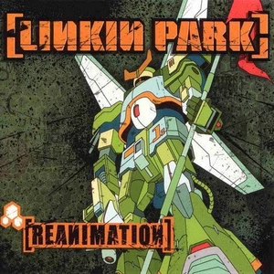 Linkin Park Reanimation (LP)