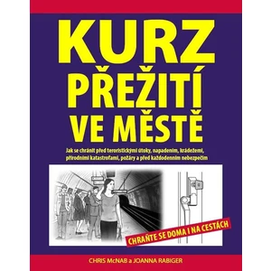 Kurz přežití ve městě - Chris McNab, Rabiger Joanna