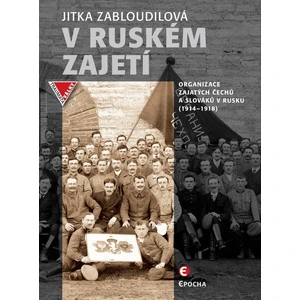 V ruském zajetí - Zabloudilová Jitka