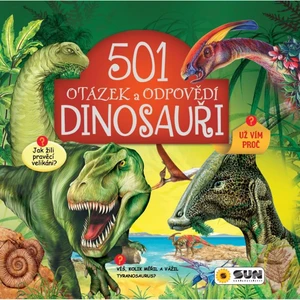 Sun 501 otázek a odpovědí Dinosauři