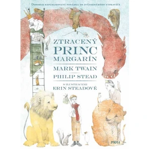 Ztracený princ Margarín - Mark Twain, Philip Stead