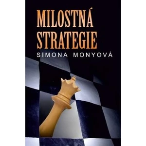 Milostná strategie - Monyová Simona