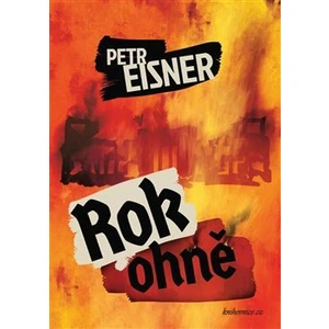 Rok ohně - Petr Eisner