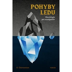 Pohyby ledu - A. Gravensteen