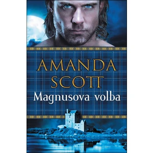 Magnusova volba - Amanda Scott