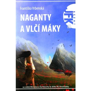 Naganty a vlčí máky - Františka Vrbenská