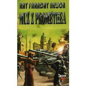 Muž z Prométhea - Nelson Ray Faraday