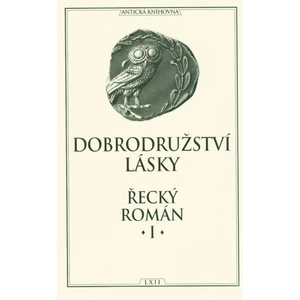 Dobrodružství lásky - Řecký román I.