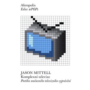 Komplexní televize - Jason Mittell