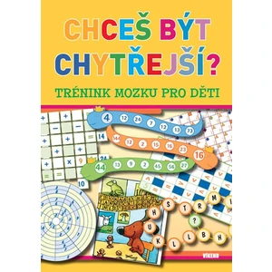 Chceš být chytřejší? - Trénink mozku pro děti