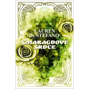 Smaragdové srdce - Lauren DeStefano