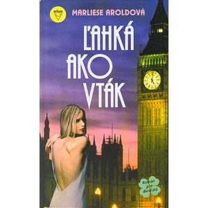Ľahká ako vták - Arold Marliese