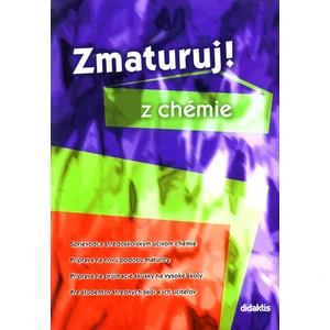 Zmaturuj! z chémie - Marika Benešová, Hana Satrapová