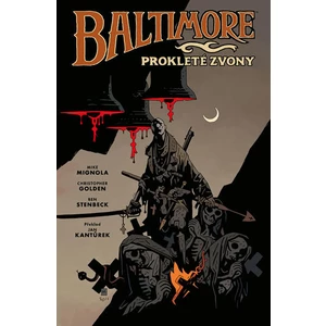 Baltimore 2: Prokleté zvony - Mike Mignola, Christopher Golden
