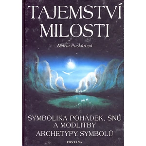 Tajemství milosti - Mária Puškárová