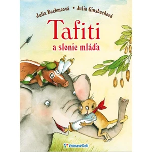 Tafiti a slonie mláďa - Julia Boehme, Julia Ginsbachová