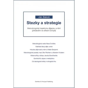 Stezky a strategie I - Ján Bakoš