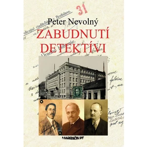 Zabudnutí detektívi - Peter Nevolný